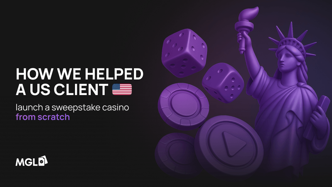 How MGL helped a US client launch a sweepstakes casino